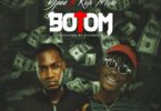 Ypee – Botom Ft Kofi Mole (Prod. by SickBeatz)