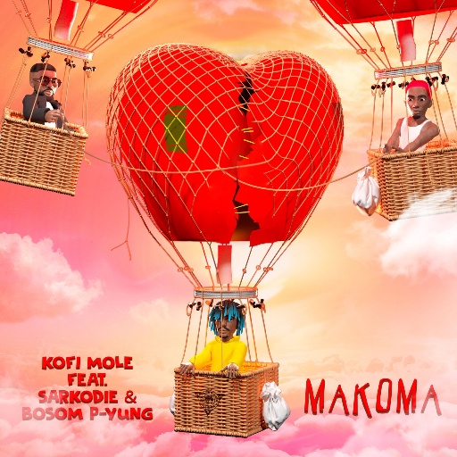 Kofi Mole – Makoma ft Sarkodie & Bosom P-Yung Kofi Mole – Makoma ft Sarkodie & Bosom P-Yung