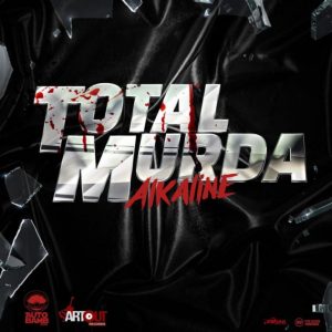 Alkaline – Total Murda (Prod. by SartOut Records)