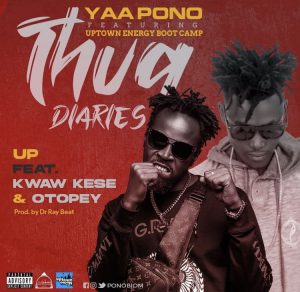 Yaa Pono – Up Ft. Kwaw Kese & Otopey (Prod. by Dr Ray Beat)
