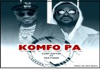 Sayvee – Komfo Pa Ft Yaa Pono