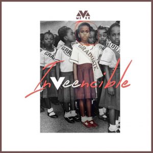 MzVee - My Level (InVeencible Album)