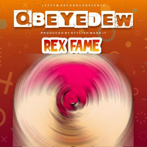 rex fame ob3y3dew