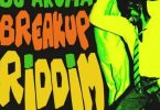 dj aroma – breakup riddim