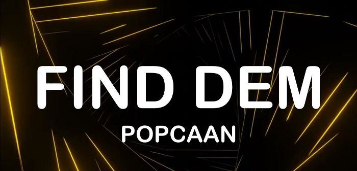 popcaan – find dem
