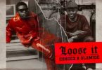 Olamide x Eskeez - Loose It