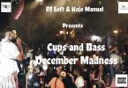 kojo manuel & dj loft 2022 cups & bass mix