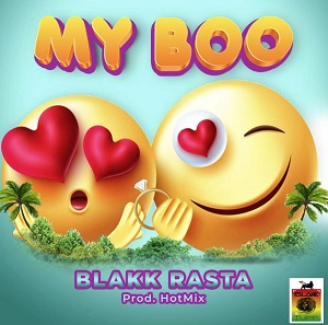 blakk rasta my boo lyrics