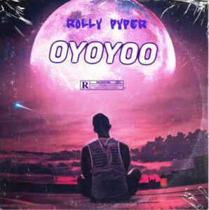 rolly pyper oyoyoo