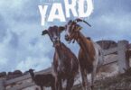 Yaa Pono – Yard