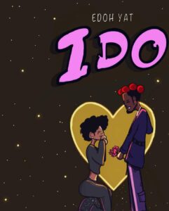 Edoh YAT - I Do