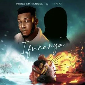 prinx emmanuel – ifunanya