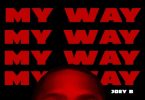 Ghetto Boy - My Way Ft Joey B