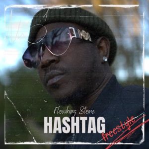 Flowking Stone - Hashtag Freestyle