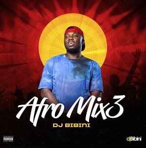 dj bibini afro mix 3