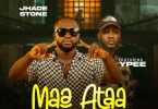 Jhade Stone – Maa Ataa Ft Ypee