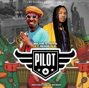 major steppa pilot ft richie flo