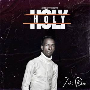 Zaki Blax - Holy Holy