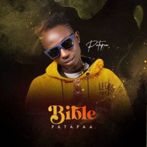 Patapaa - Bible