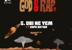 Strongman - Obi Ne Yem Ft DopeNation