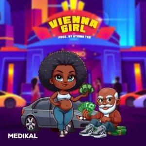 Medikal - Vienna Girl