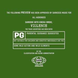 Sarkodie - Violence Ft Kweku Smoke