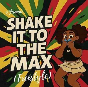 Samini - Shake It To The Max (Freestyle)