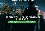 Shatta Wale – Money Is Coming (MIC)
