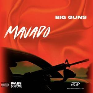 Mavado – Big Guns
