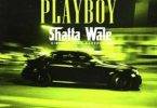 Shatta Wale – Playboy