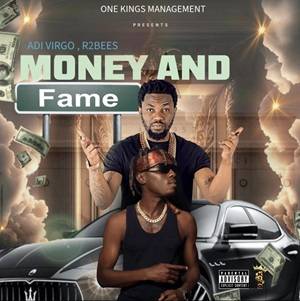 R2bees & Adi Virgo - Money And Fame